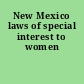 New Mexico laws of special interest to women