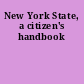 New York State, a citizen's handbook