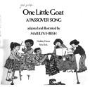 One little goat : a Passover song /