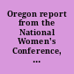 Oregon report from the National Women's Conference, Houston, Texas, November 18 to 21, 1977