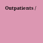Outpatients /
