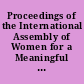 Proceedings of the International Assembly of Women for a Meaningful Summit, November 7, 8 & 9, 1986, Athens, Greece