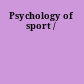 Psychology of sport /