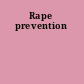 Rape prevention
