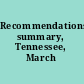 Recommendations summary, Tennessee, March 1965