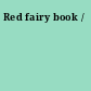 Red fairy book /