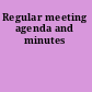 Regular meeting agenda and minutes