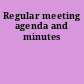 Regular meeting agenda and minutes