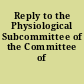 Reply to the Physiological Subcommittee of the Committee of Fifty