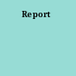 Report