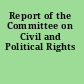 Report of the Committee on Civil and Political Rights
