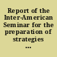 Report of the Inter-American Seminar for the preparation of strategies for the participation of women in politics 31 May - 3 June 1988, Washington, D.C. /