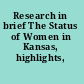 Research in brief The Status of Women in Kansas, highlights, 2002.