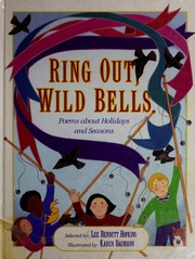 Ring out, wild bells : poems about holidays and seasons /