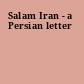 Salam Iran - a Persian letter
