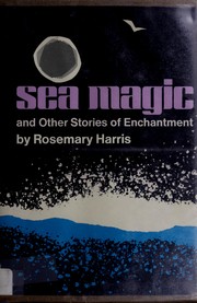 Sea magic and other stories of enchantment /