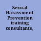 Sexual Harassment Prevention training consultants, 1997.