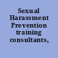 Sexual Harassment Prevention training consultants, 1997.