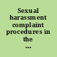 Sexual harassment complaint procedures in the city and county of San Francisco government recommendations to improve the prevention of sexual harassment and the processing of complaints : a report /