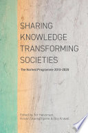 Sharing Knowledge, Transforming Societies The Norhed Programme 2013-2020 /