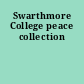 Swarthmore College peace collection