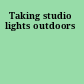Taking studio lights outdoors