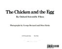 The Chicken and the egg /