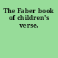 The Faber book of children's verse.