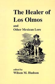 The Healer of Los Olmos and Other Mexican Lore