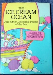 The Ice cream ocean : and other delectable poems of the sea /