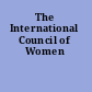 The International Council of Women