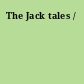 The Jack tales /