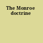 The Monroe doctrine