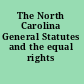 The North Carolina General Statutes and the equal rights amendment