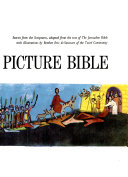 The Taizé picture Bible : stories from the Scriptures, adapted from the text of the Jerusalem Bible /