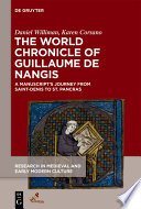 The World Chronicle of Guillaume de Nangis A Manuscript's Journey from Saint-Denis to St. Pancras /