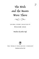 The birds and the beasts were there : animal poems /