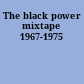 The black power mixtape 1967-1975