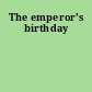 The emperor's birthday