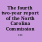 The fourth two-year report of the North Carolina Commission on the Education and Employment of Women