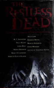 The restless dead : ten original stories of the supernatural /