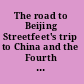 The road to Beijing Streetfeet's trip to China and the Fourth World Conference on Women--a travel album, August 18-September 14, 1995 /