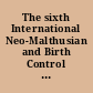 The sixth International Neo-Malthusian and Birth Control Conference. medical and eugenic aspects of birth control /