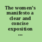 The women's manifesto a clear and concise exposition of the inception and development of the plan for a Neutral Conference for Continous Mediation. /