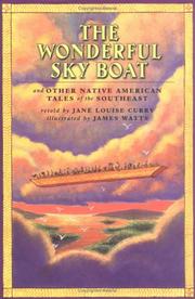 The wonderful sky boat : and other Native American tales of the Southeast /