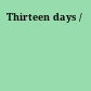 Thirteen days /
