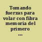 Tomando fuerzas para volar con fibra memoria del primero y del segundo encuentro-taller de teoría feminista, Ballenita-Ecuador, 1986 y 1987 /