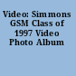 Video: Simmons GSM Class of 1997 Video Photo Album