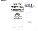 Walk together children : Black American spirituals /