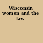 Wisconsin women and the law